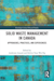 Solid Waste Management in Canada: Approaches, Practices, and Experiences